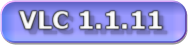 VLC 1.1.11